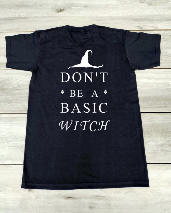 Shirt met grappige tekst "Don't be a basic witch", bedrukt textiel