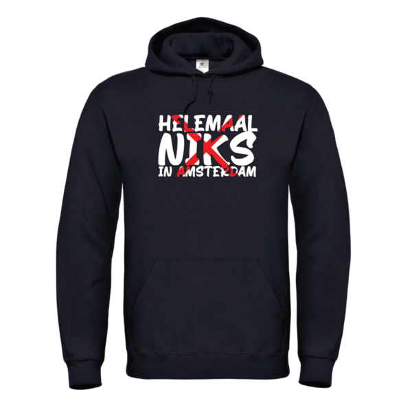 Zwarte hoodie "Helemaal niks in Amsterdam", dames hoodie, heren hoodie