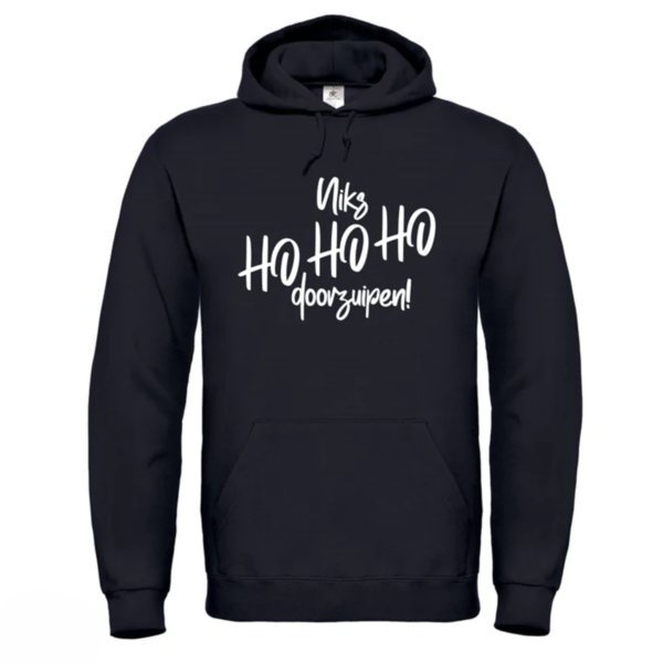 Kersttrui "Niks HoHoHo doorzuipen!", dames hoodie, heren hoodie